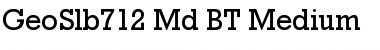 GeoSlb712 Md BT Medium Font