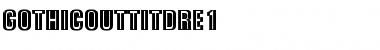 GothicOutTitDRe1 Regular Font