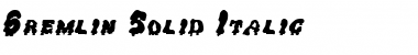 Gremlin Solid Italic Font