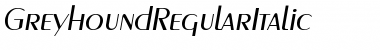 GreyhoundRegularItalic Regular Font