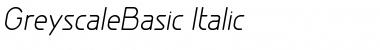 GreyscaleBasic Italic Font