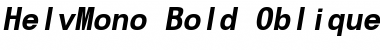 HelvMono Bold-Oblique Font