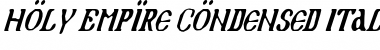 Holy Empire Condensed Italic Condensed Italic Font