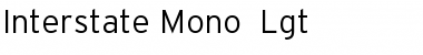 Interstate Mono - Lgt Regular Font