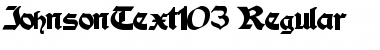 Download JohnsonText103 Font