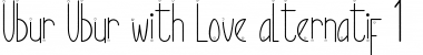 Download Ubur Ubur with Love alternatif1 Font