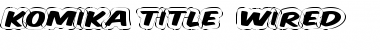 Komika Title - Wired Regular Font