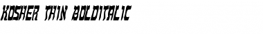 Kosher Thin BoldItalic Font