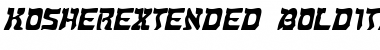 KosherExtended BoldItalic Font