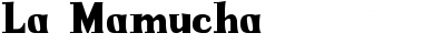 Download La Mamucha Font