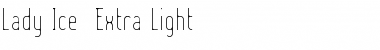 Lady Ice - Extra Light Regular Font
