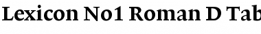 Lexicon No1 Roman D Tab Font