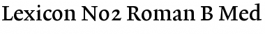 Lexicon No2 Roman B Med Font