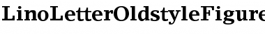 LinoLetterOldstyleFigures Bold Font