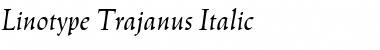 LinotypeTrajanus Italic Font