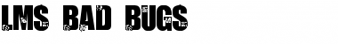 Download LMS Bad Bugs Font