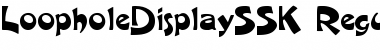 Download LoopholeDisplaySSK Font