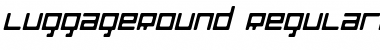 LuggageRound Italic Font