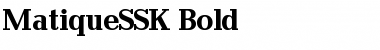 MatiqueSSK Bold Font