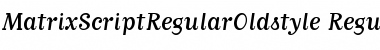 MatrixScriptRegularOldstyle Regular Font