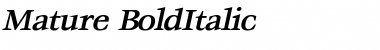 Mature BoldItalic Font