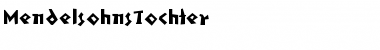 MendelsohnsTochter Regular Font