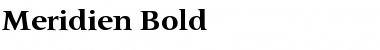 Meridien Bold Font