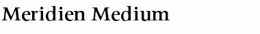 Meridien-Medium Medium Font