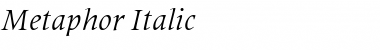 Metaphor Italic Font