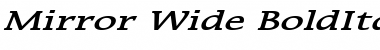 Mirror Wide BoldItalic Font