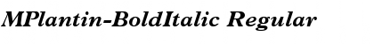 Download MPlantin-BoldItalic Font