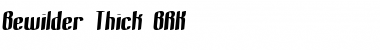 Bewilder Thick BRK Normal Font