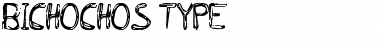 BICHOCHOS TYPE Regular Font