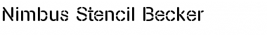 Nimbus Stencil Becker Regular Font