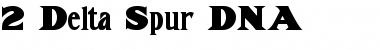 2 Delta Spur DNA Regular Font