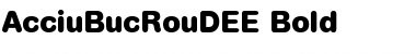 AcciuBucRouDEE Bold Font