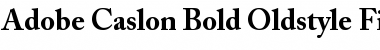 Adobe Caslon Bold Oldstyle FiguresA Font