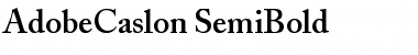 AdobeCaslon-SemiBold Semi Bold Font