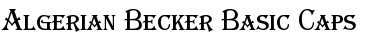 Algerian Becker Basic Caps Regular Font