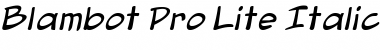 Blambot Pro Lite Italic Font