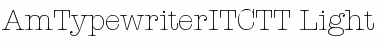 AmTypewriterITCTT Light Font