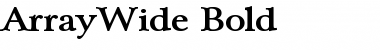 ArrayWide Bold Font