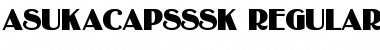 AsukaCapsSSK Regular Font