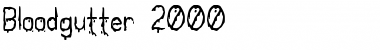 Bloodgutter 2000 Regular Font