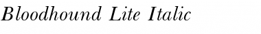 Bloodhound Lite Italic Regular Font