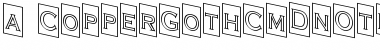a_CopperGothCmDnOtl Regular Font