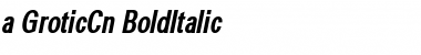 a_GroticCn BoldItalic Font