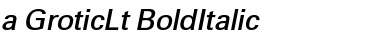 a_GroticLt BoldItalic Font