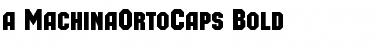 Download a_MachinaOrtoCaps Font