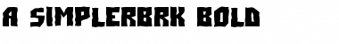 a_SimplerBrk Bold Font